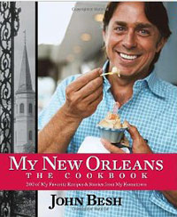 My New Orleans: The Cookbook, by John Besh